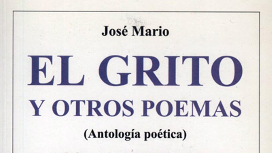 Fragmento de la portada de la antología 'El grito y otros poemas', de José Mario. (Betania)