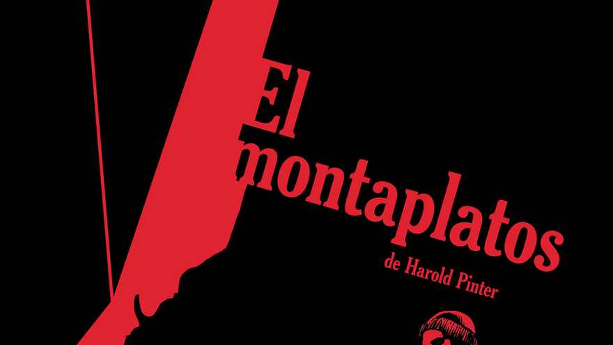 Perséfone Teatro presenta 'El montaplatos' de Harold Pinter.
