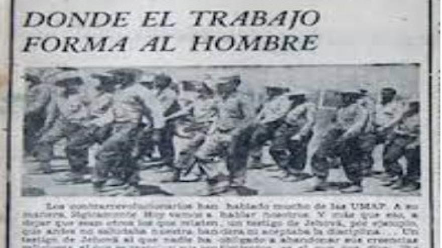 La prensa oficial cubana ensalzando la labor de los campos de las UMAP en los años 60. 